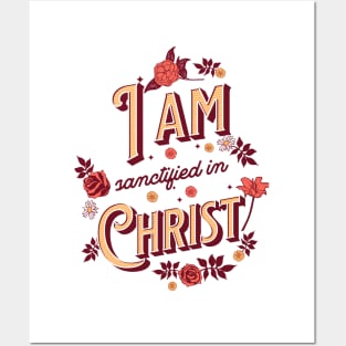 I am sanctified in Christ (1 Cor. 1:2). Posters and Art